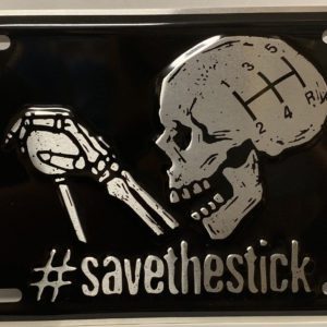 Save The Stick Metal License Plate